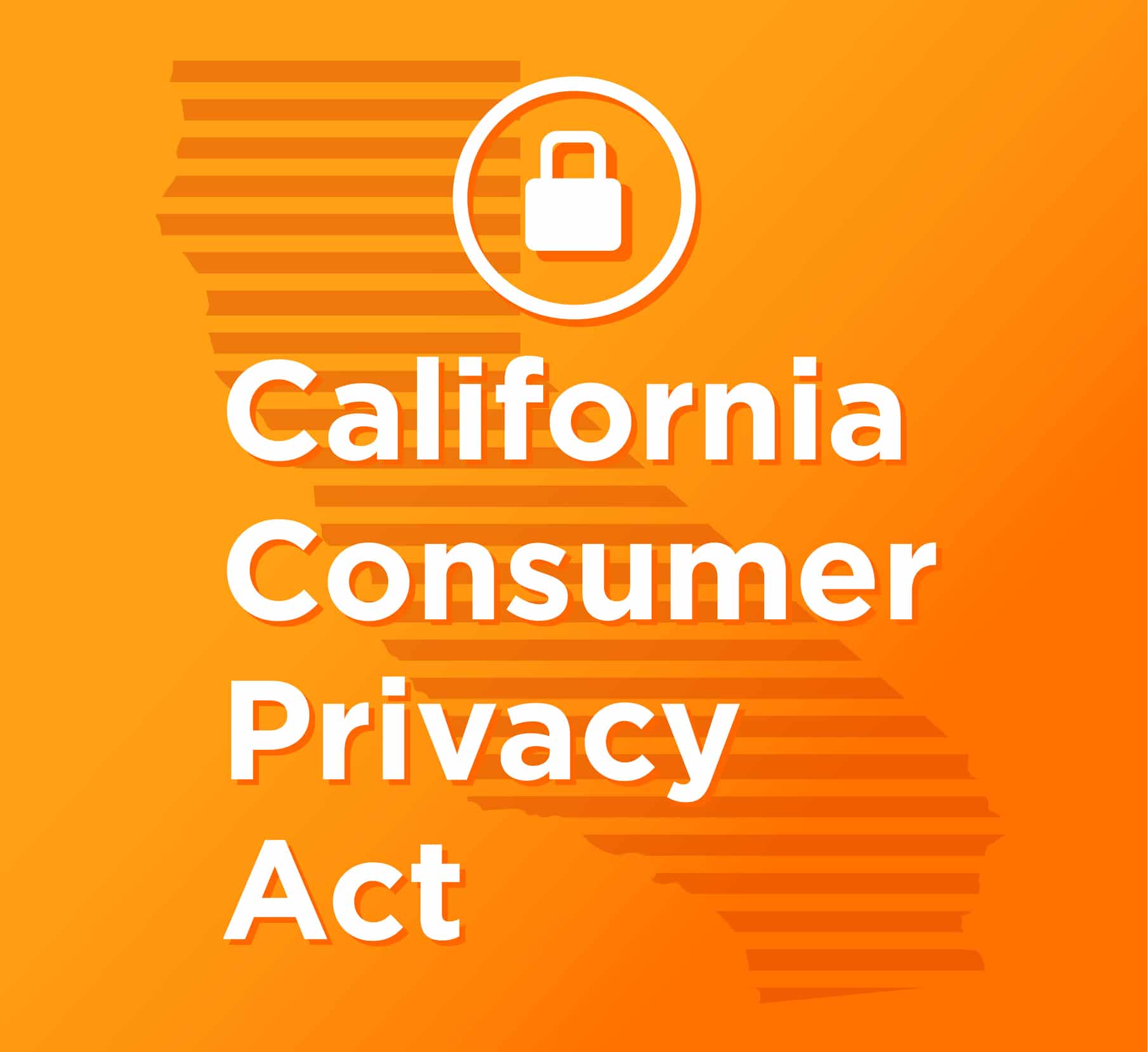 CCPA California Consumer Privacy Act image with Lock.